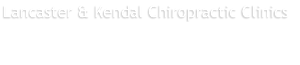 Lancaster & Kendal Chiropractic Clinics 
